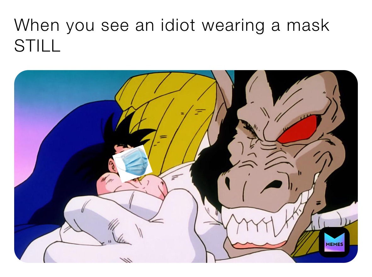 When you see an idiot wearing a mask STILL