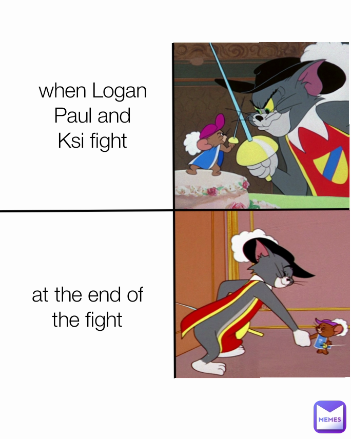 when Logan Paul and
Ksi fight at the end of the fight