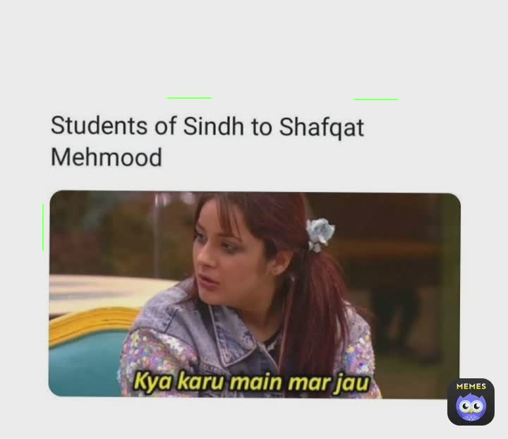 Meme by Shaheerm7081