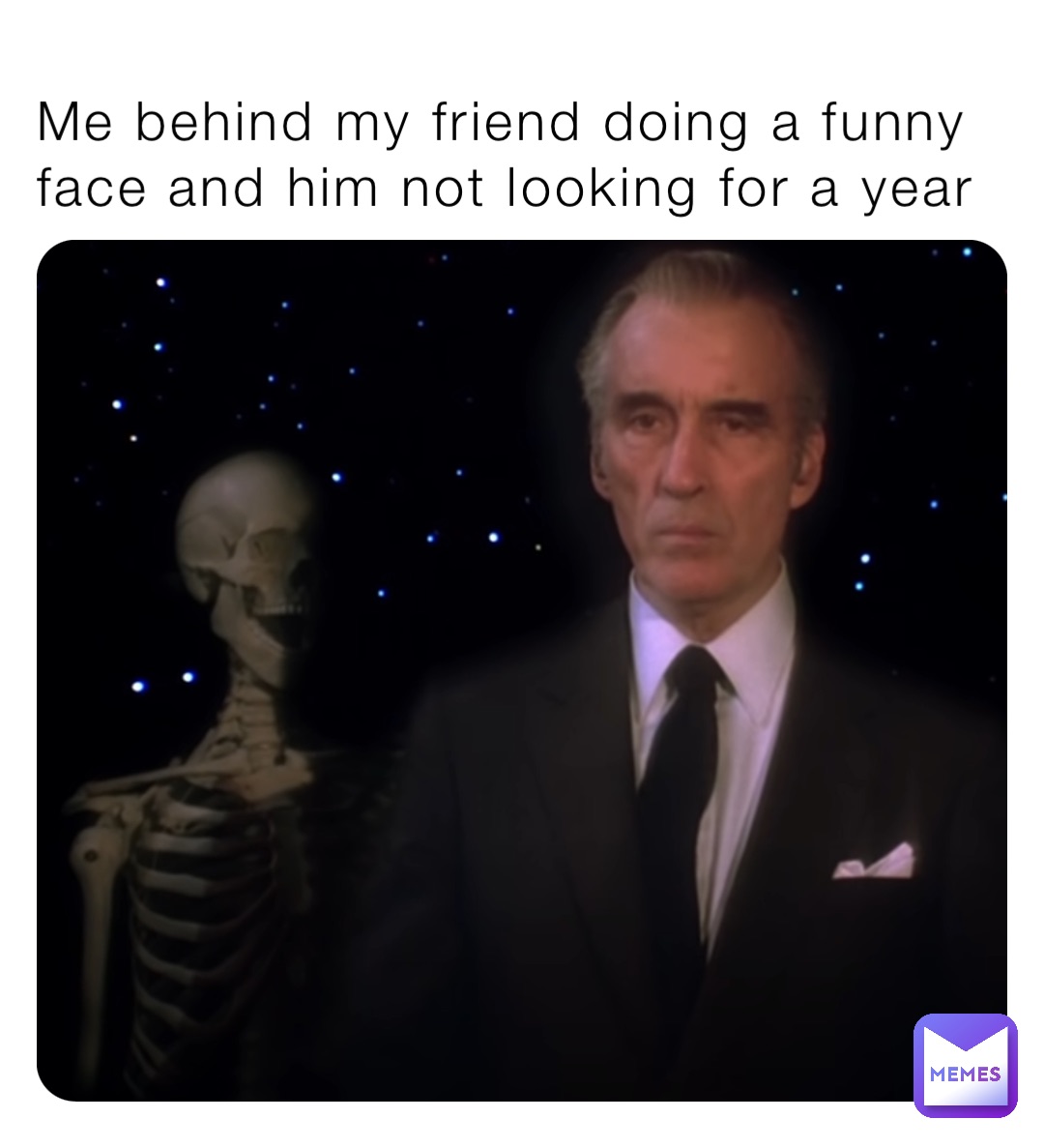 Me behind my friend doing a funny face and him not looking for a year