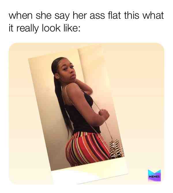 Fatass  #memes  #meme  #funny She 18!