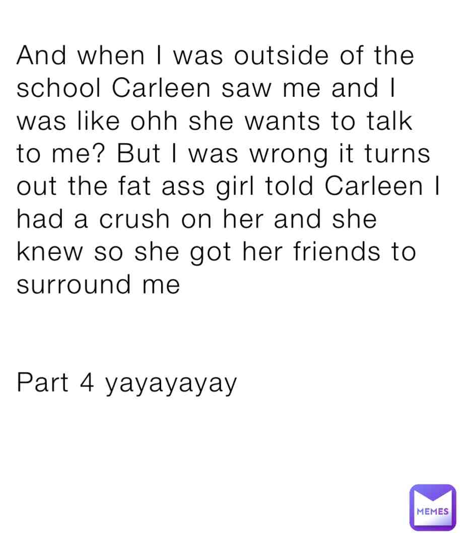 PART 4 ITS CRAZY RIGHT?