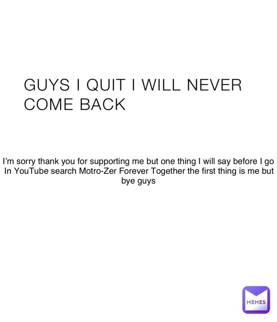 Thank you guys and bye bye
