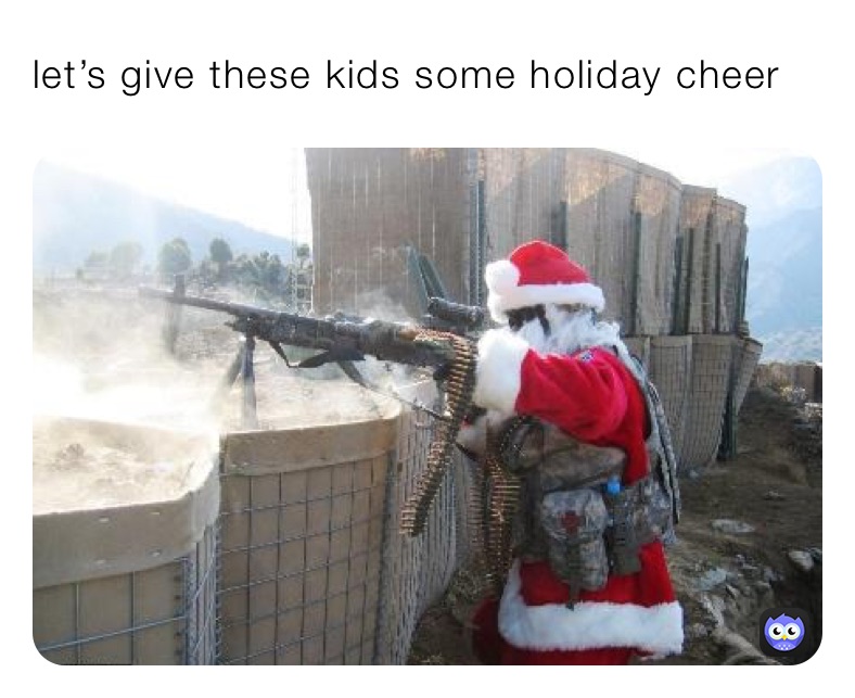 let’s give these kids some holiday cheer 
