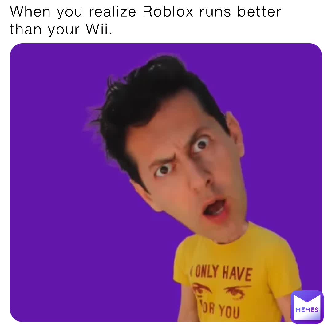 So mind blowing  #funny  #roblox  #wii