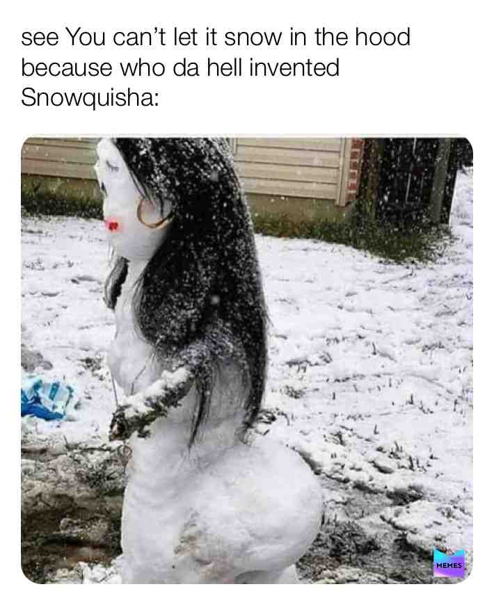 #snow #snowquisha