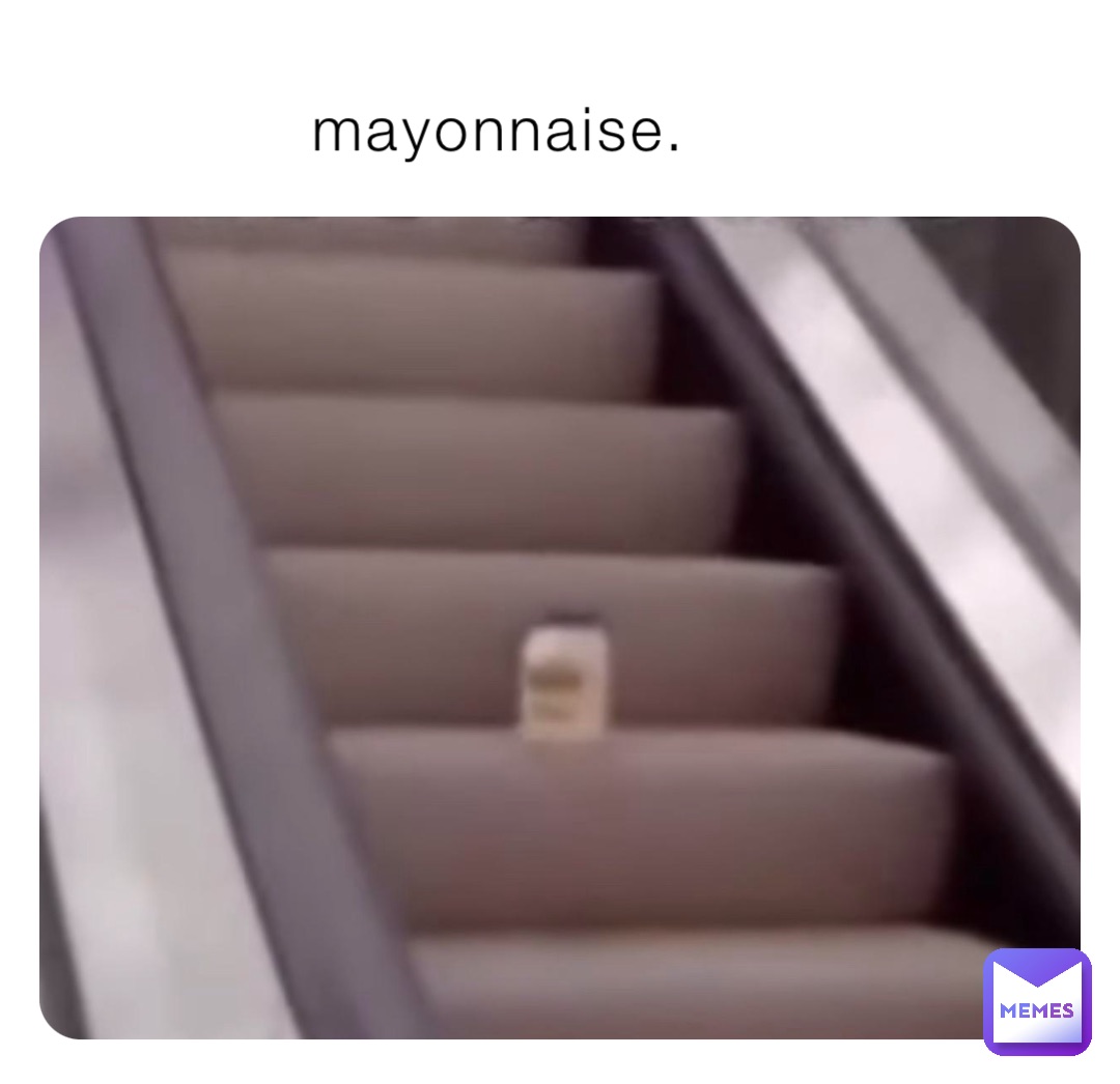 mayonnaise.