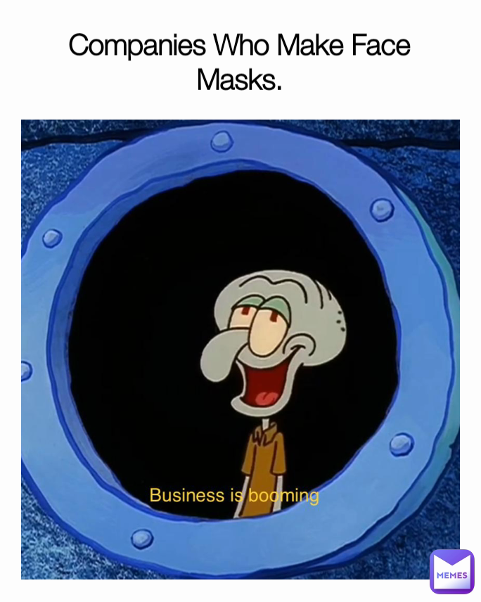 Companies Who Make Face Masks.