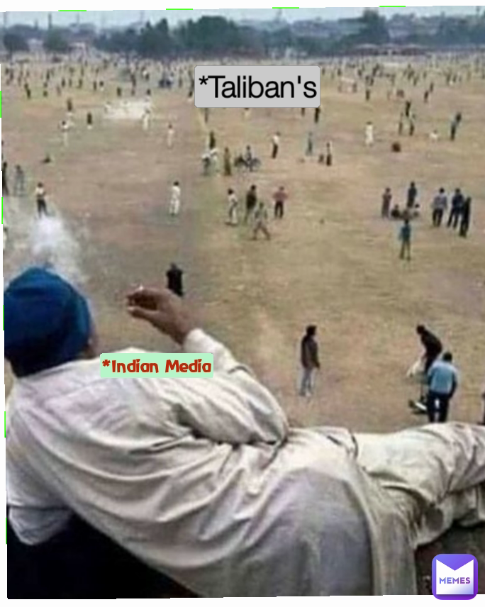 *Indian Media Type Text *Taliban's