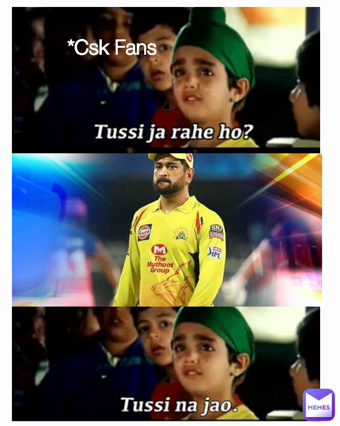 *Csk Fans