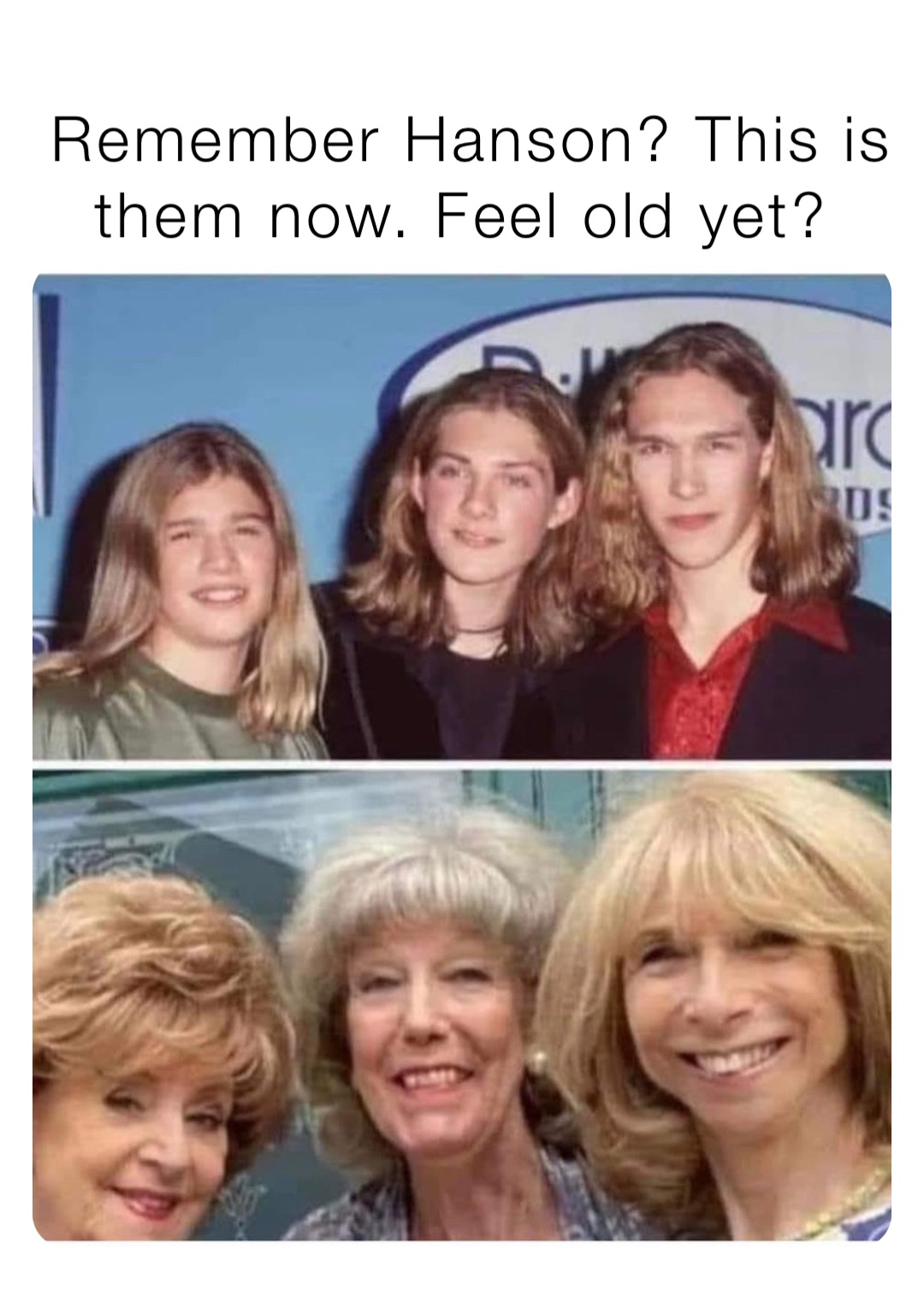 Remember Hanson? This is them now. Feel old yet?