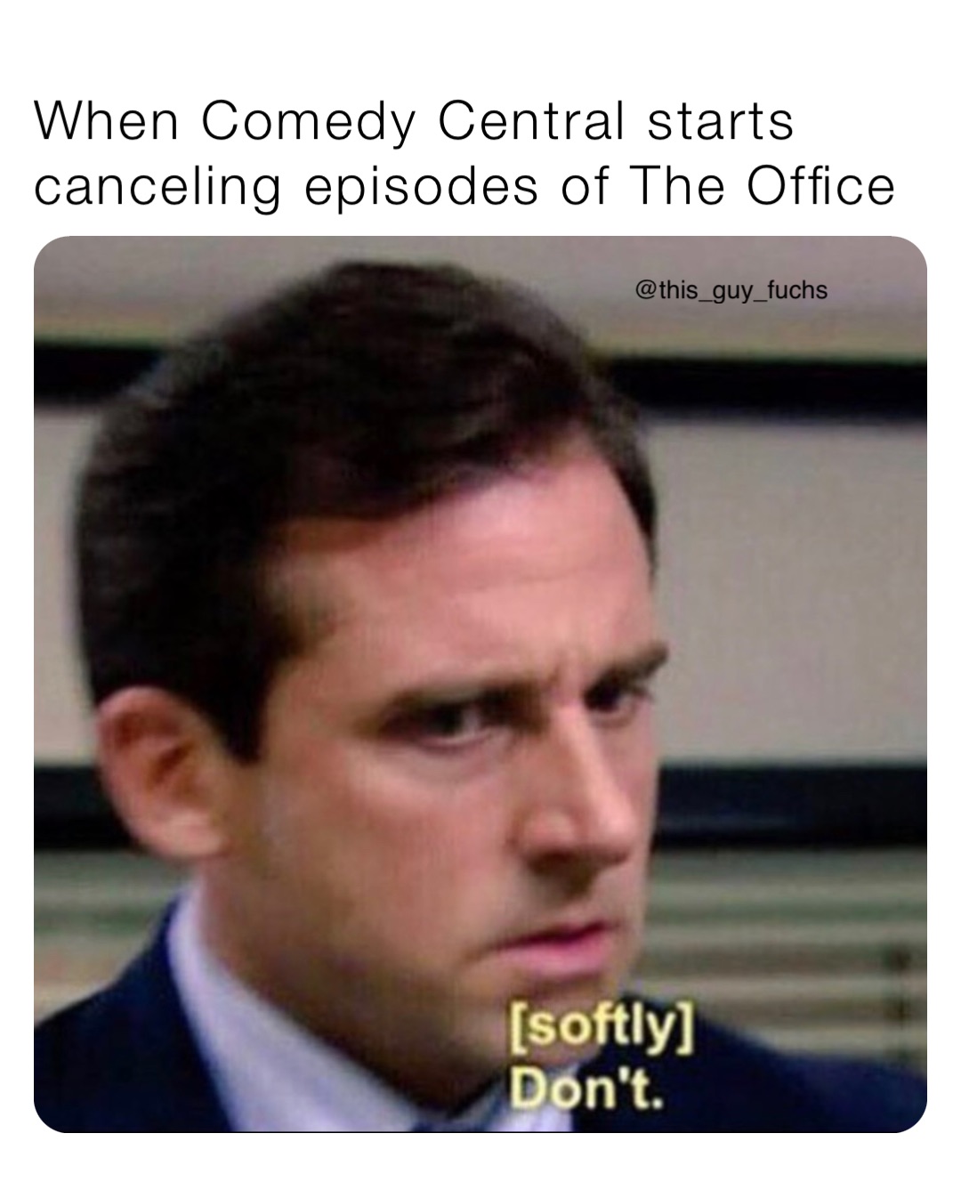 When Comedy Central starts canceling episodes of The Office