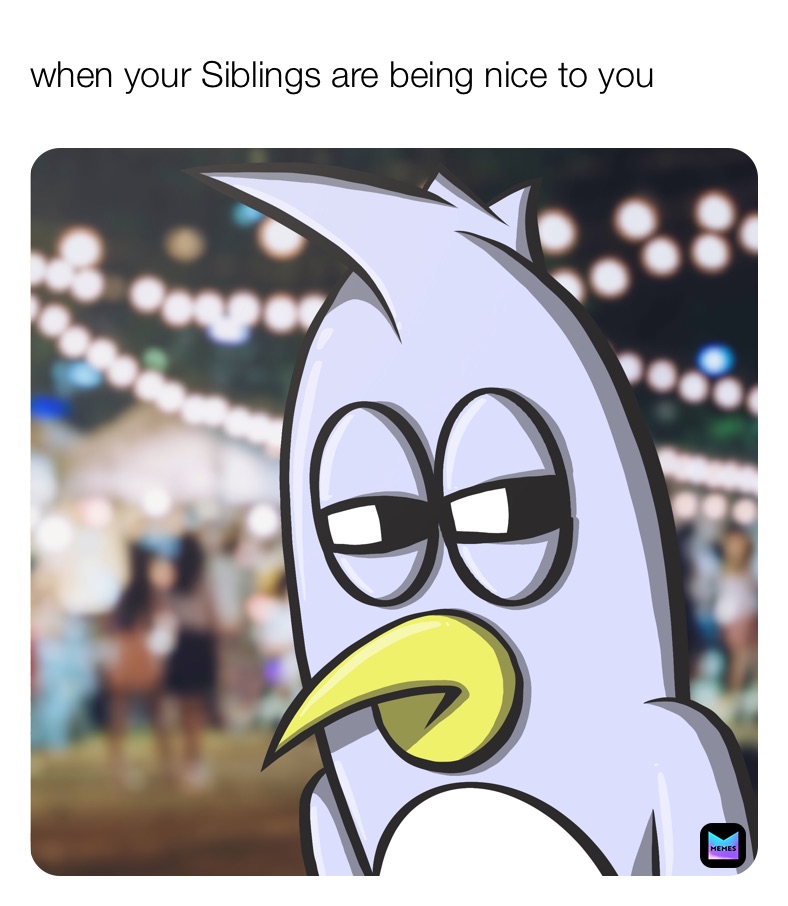 Meme by smol_bean101