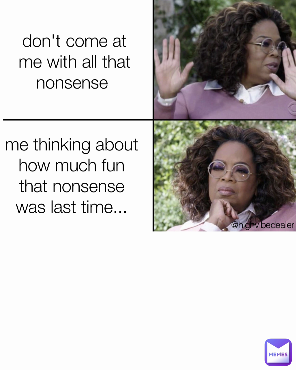 Meme by highvibedealer