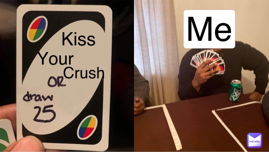 Kiss Your Crush Me