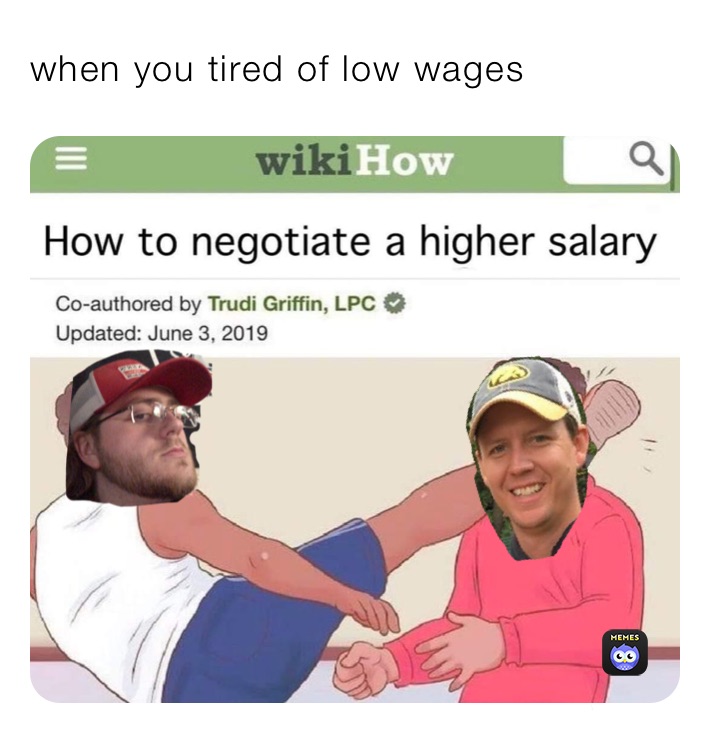 when you tired of low wages