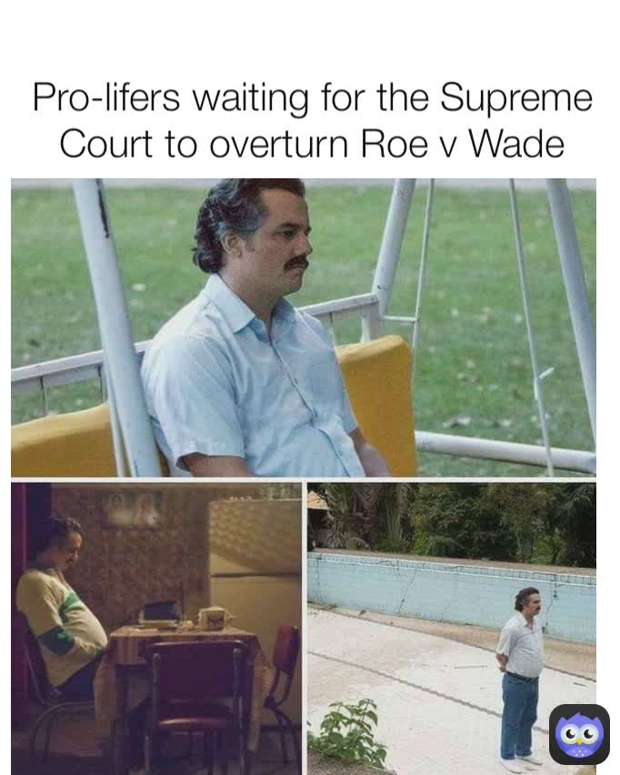 Pro-lifers waiting for the Supreme Court to overturn Roe v Wade