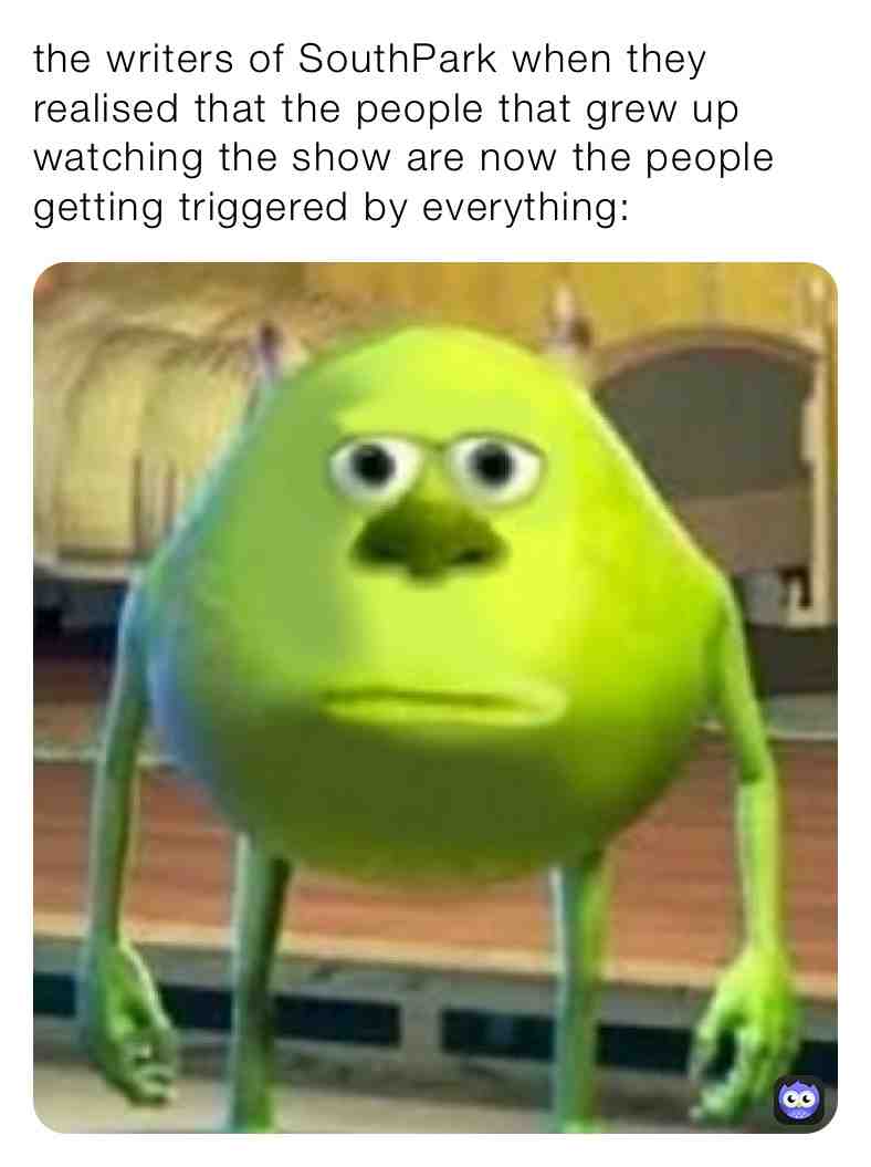 #triggered #southpark