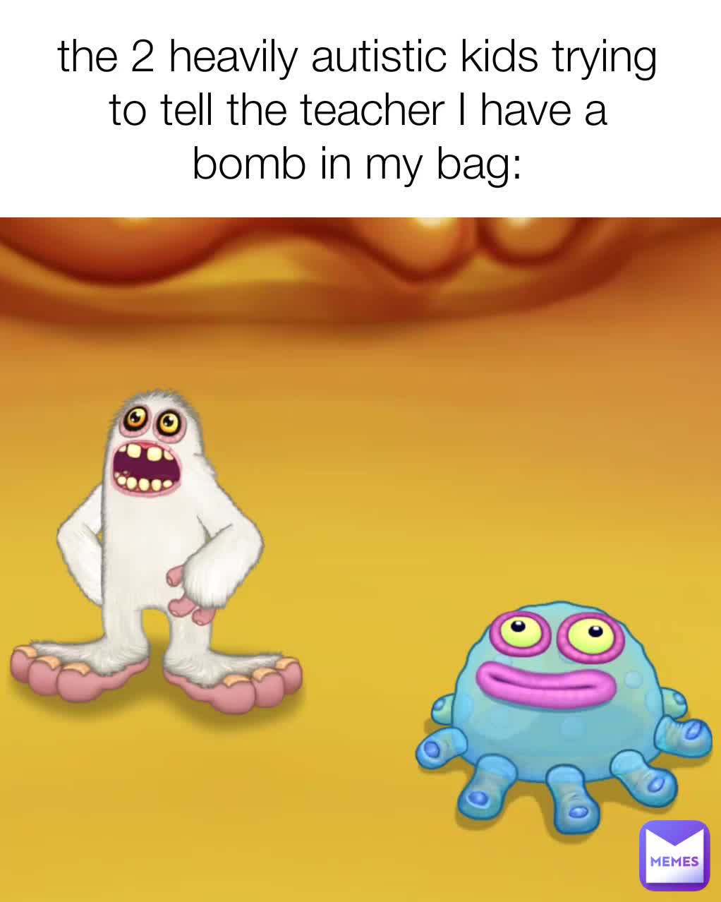 the-2-heavily-autistic-kids-trying-to-tell-the-teacher-i-have-a-bomb-in