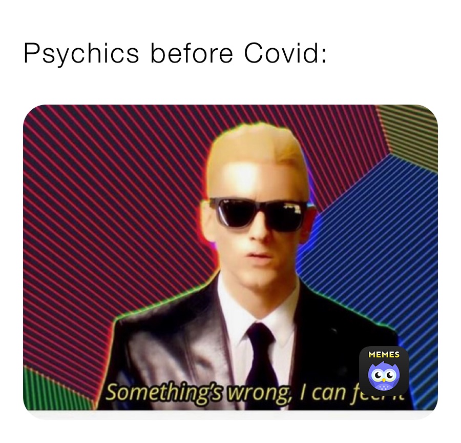 Psychics before Covid: