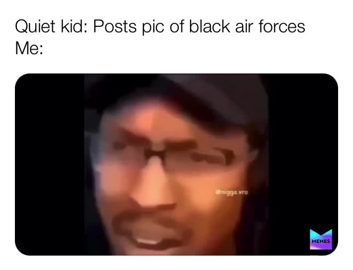 #quietkid  #schoolshooter  #memesdailymes  #memesdaily