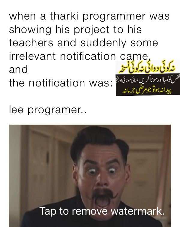 when a tharki programmer was showing his project to his teachers and suddenly some irrelevant notification came.
and
the notification was:

lee programer..