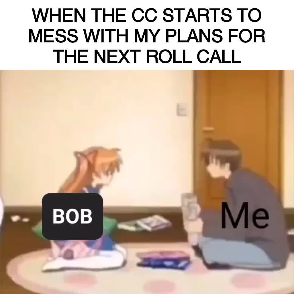 when-the-cc-starts-to-mess-with-my-plans-for-the-next-roll-call