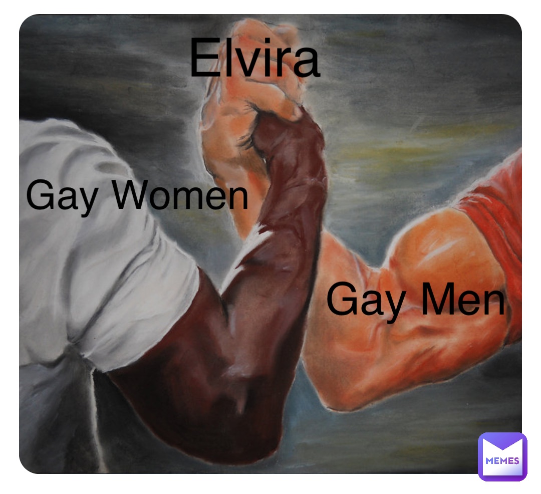 Double tap to edit Gay Women Elvira Gay Men