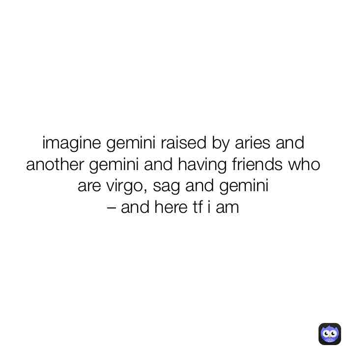 hello #meme #zodiacmeme #gemini #aries #sagittarius #virgo