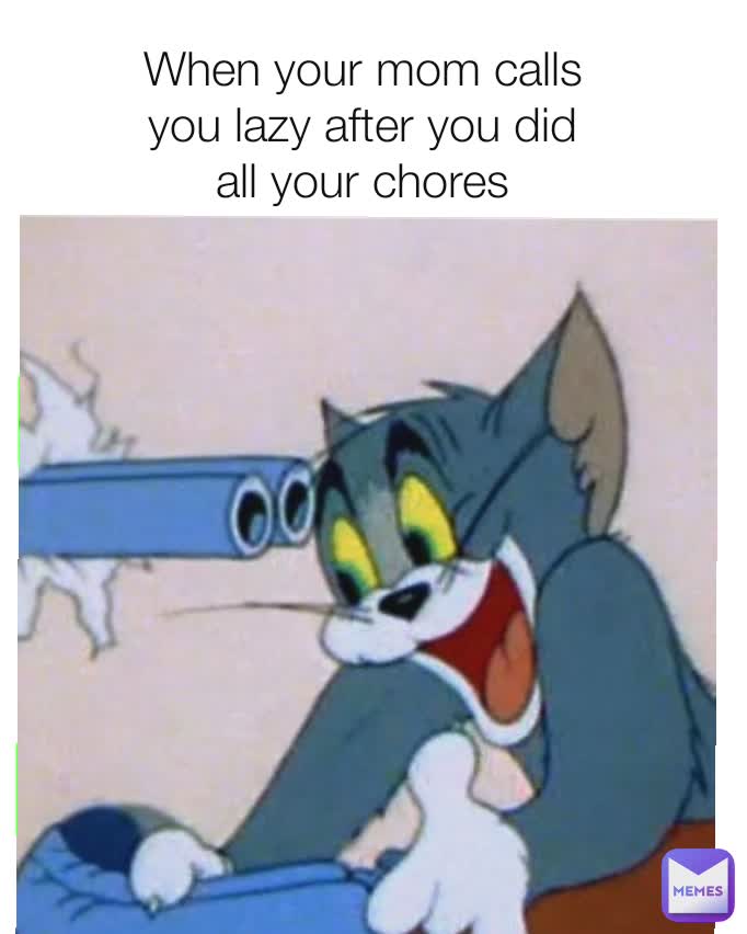 your lazy meme