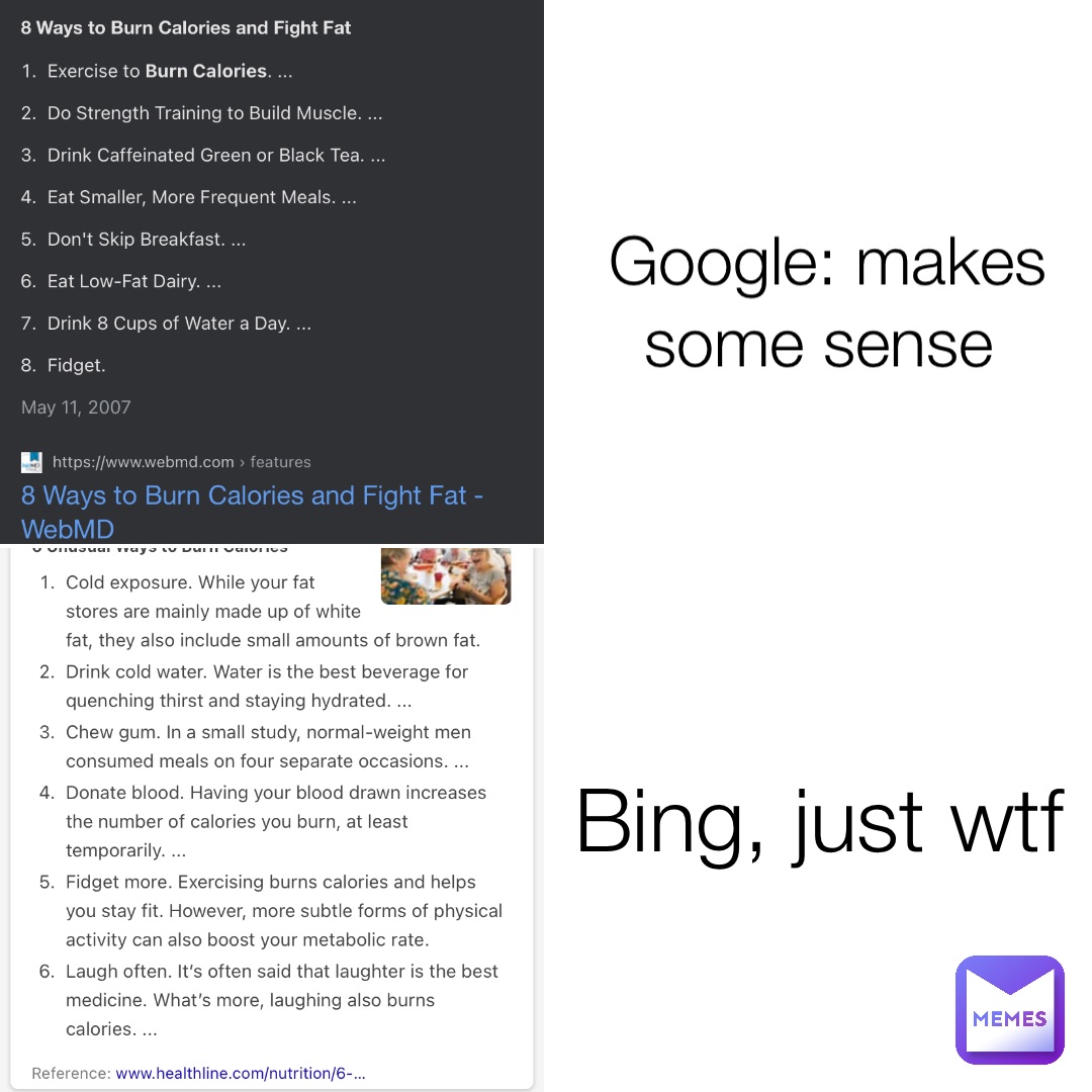 Google: makes some sense Bing, just wtf