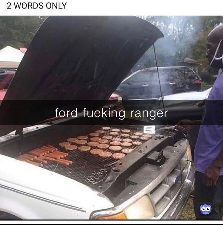 ford fucking ranger