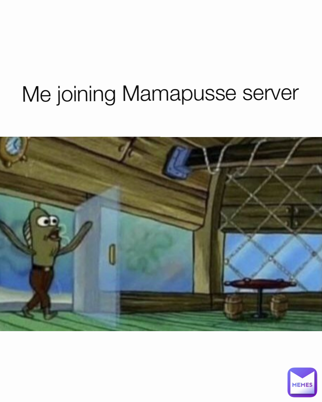 Me joining Mamapusse server