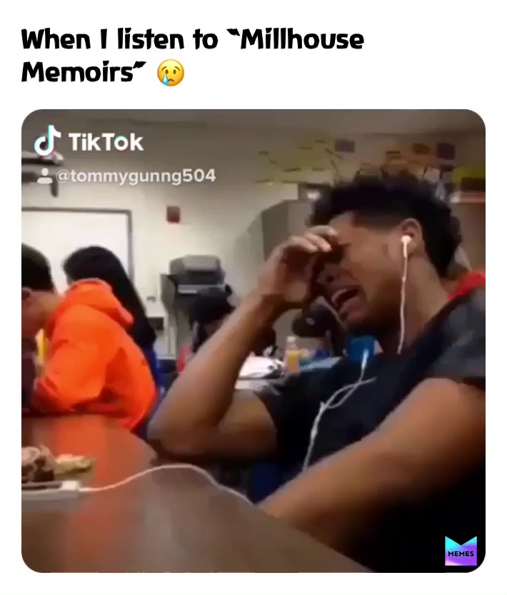 #mood  #MillhouseMemoirs