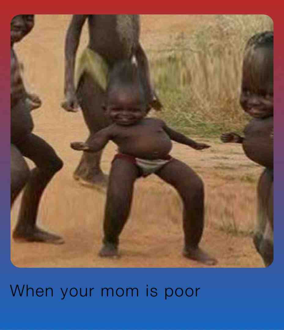 When your mom is sub and poor
