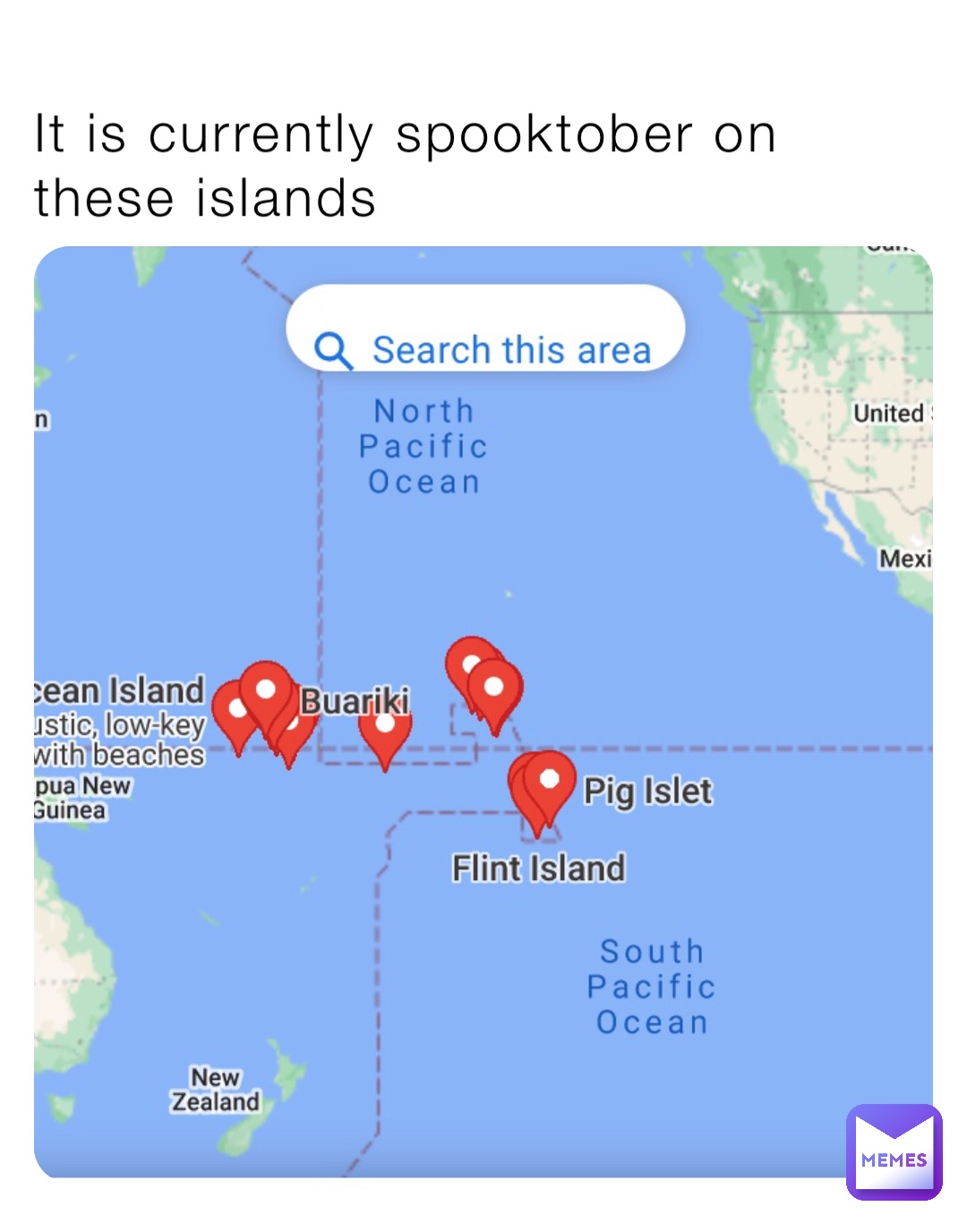It is currently spooktober on these islands
