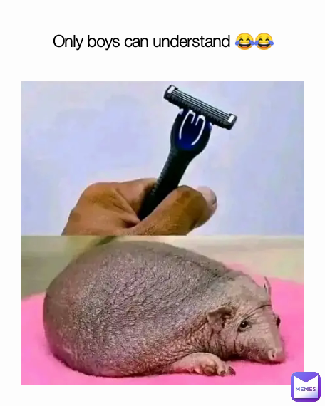 Only boys can understand 😂😂