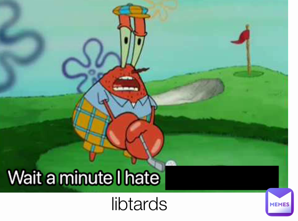 libtards