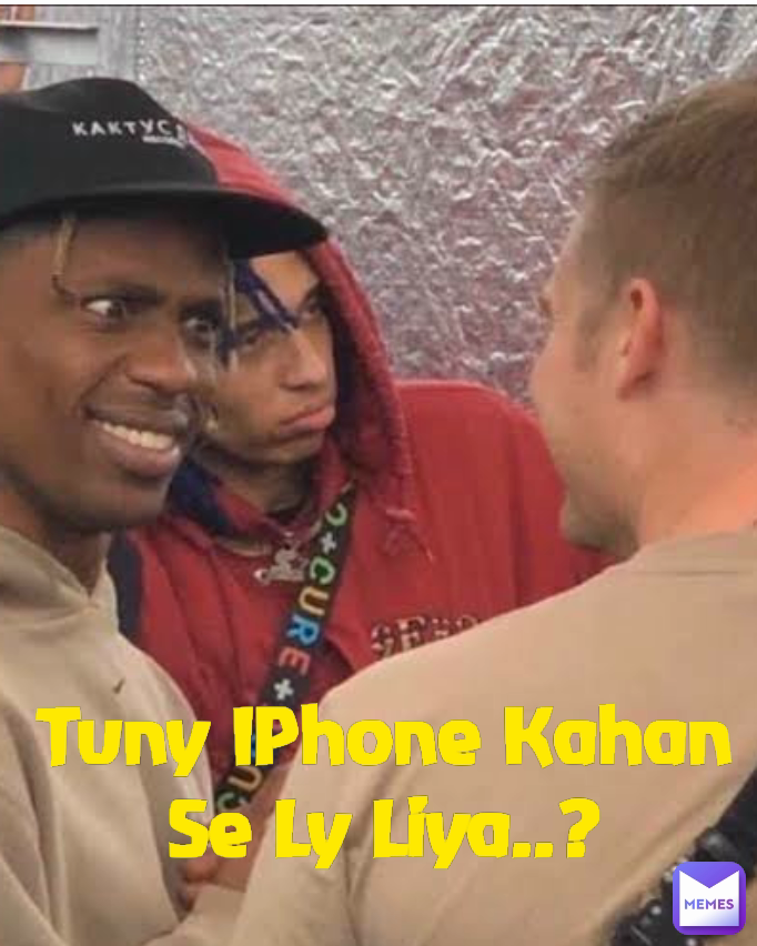 Type Text Tuny IPhone Kahan Se Ly Liya..?
