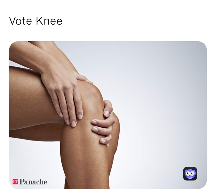 Vote Knee Vote Knee