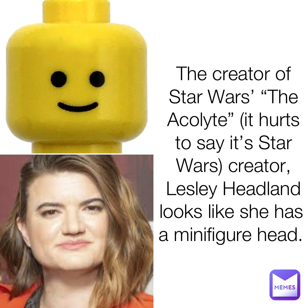 The creator of Star Wars’ “The Acolyte” (it hurts to say it’s Star Wars) creator, Lesley Headland looks like she has a minifigure head.