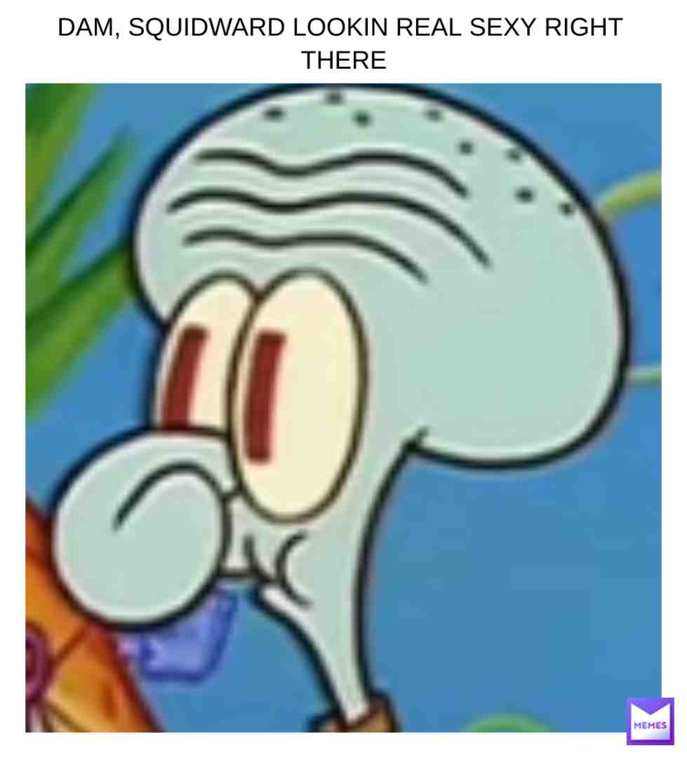 SEXY SQUID