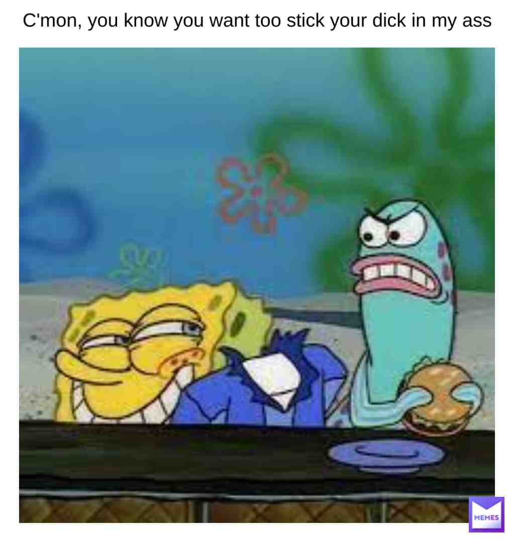 #Sex #Dick #Ass #Spongebob