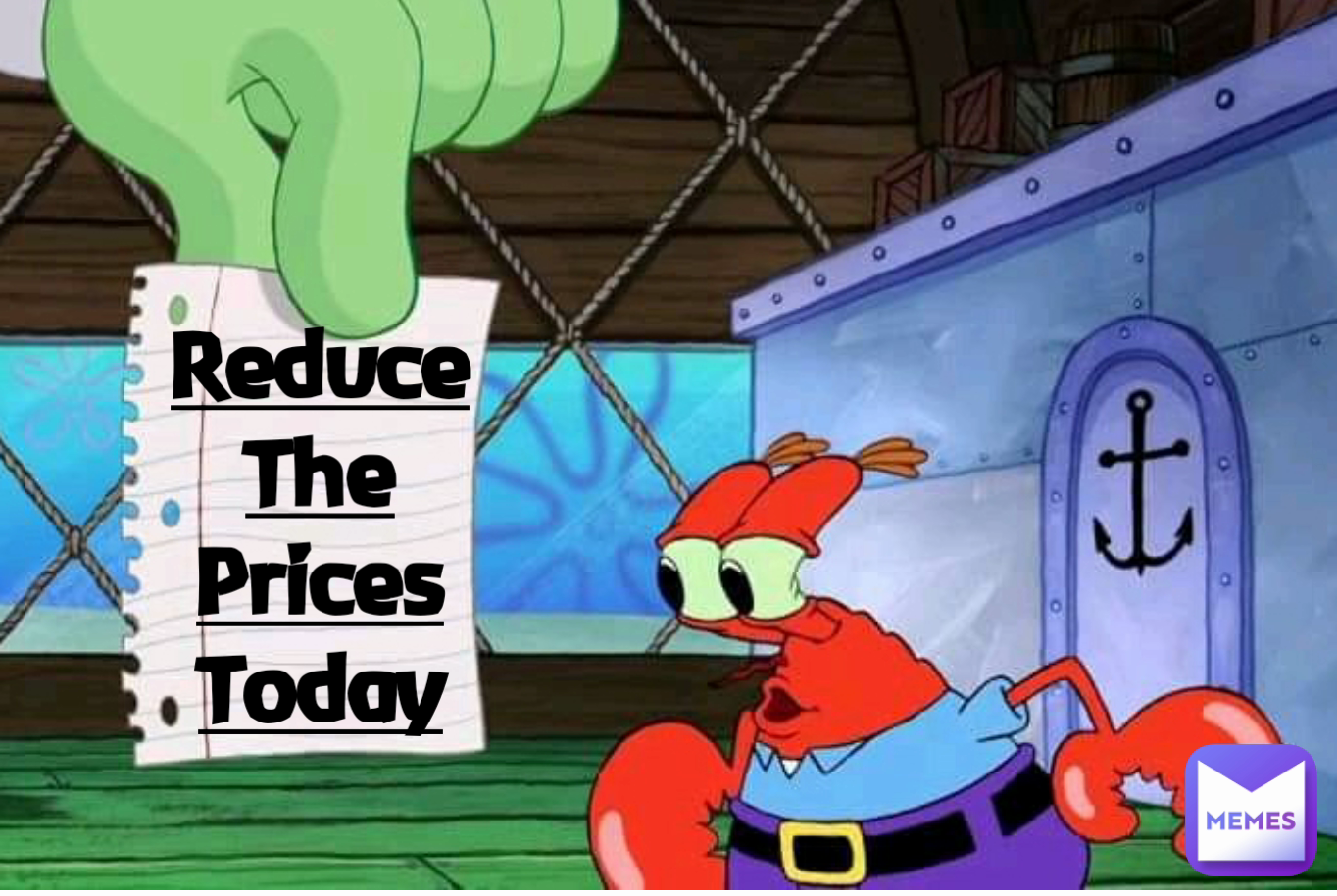 Reduce the Reduce The Prices Today today prices