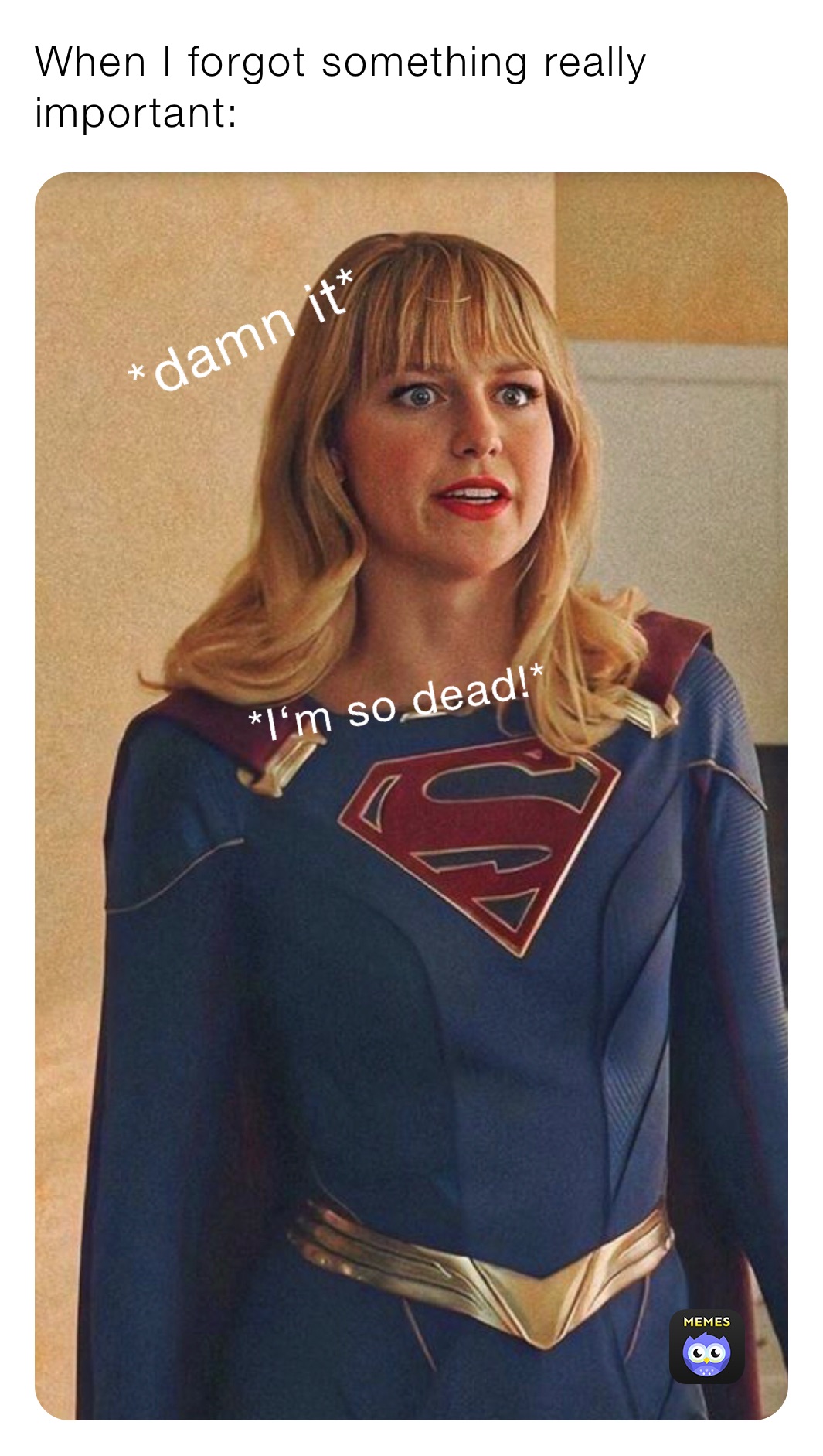 When I forgot something really important: 