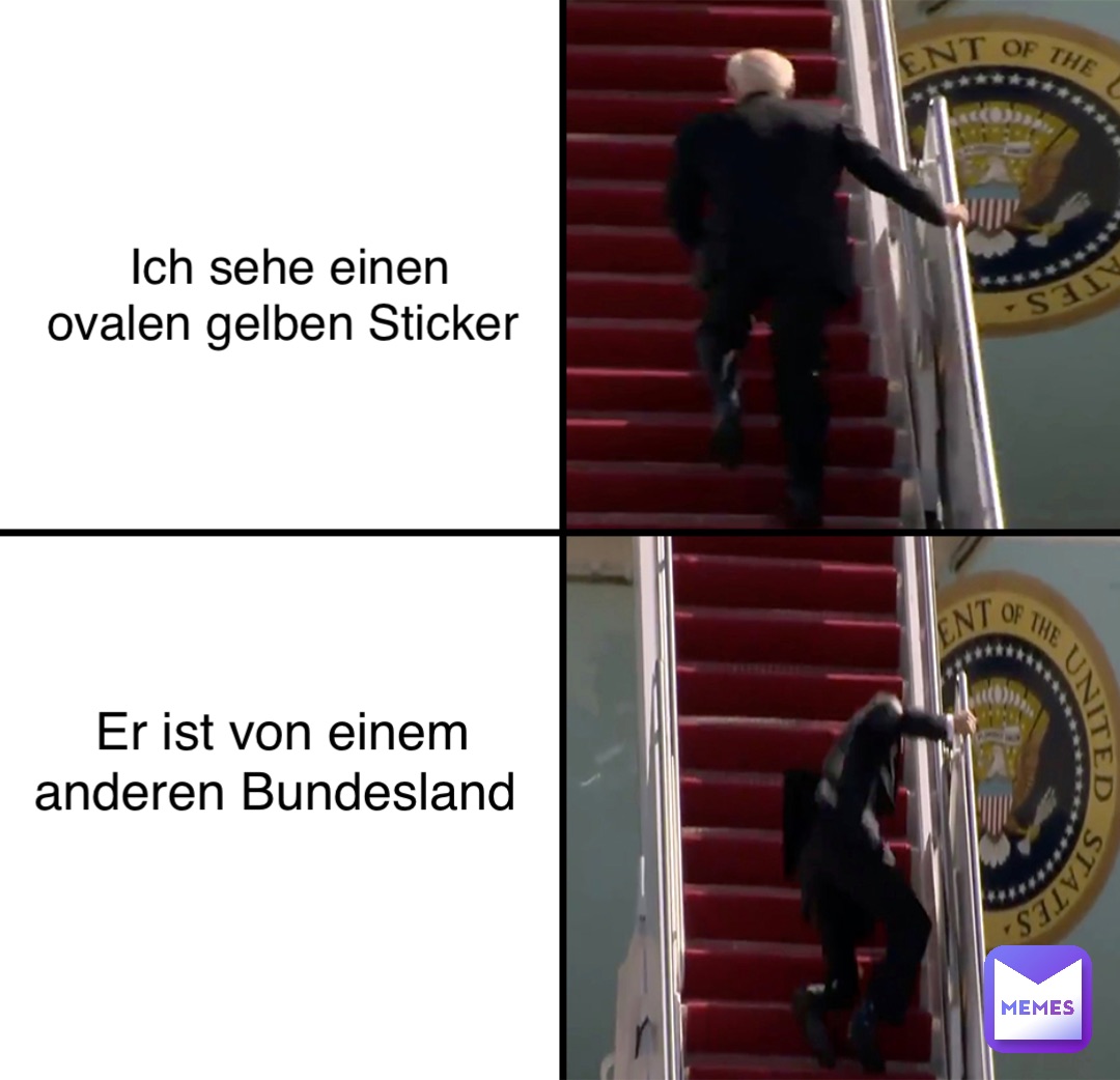Ich sehe einen ovalen gelben Sticker Er ist von einem anderen Bundesland
