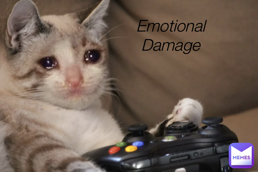 Emotional Damage