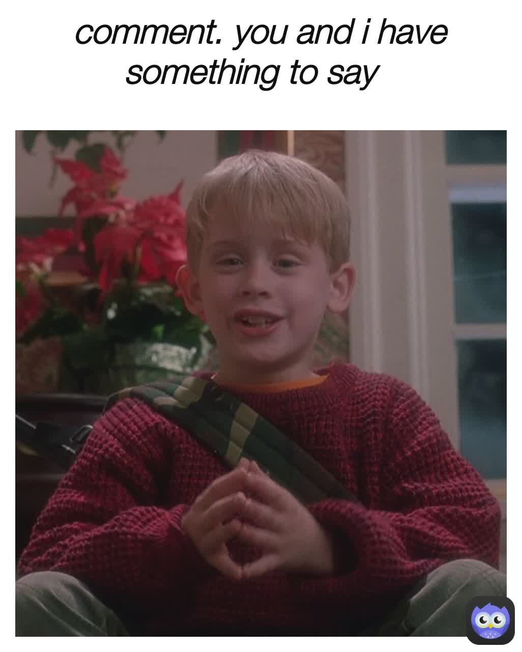 I Have Something To Say