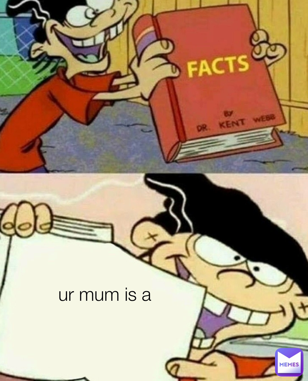 ur mum is a