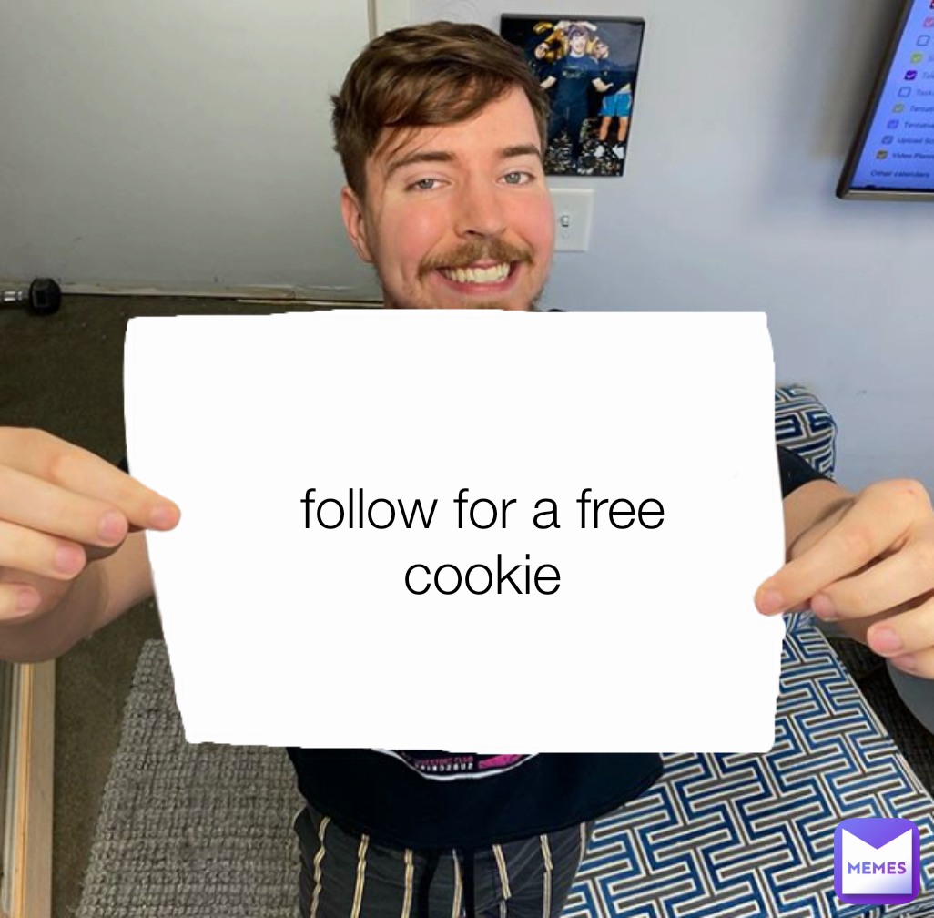 follow for a free cookie